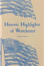 Historic Highlights of Westchester